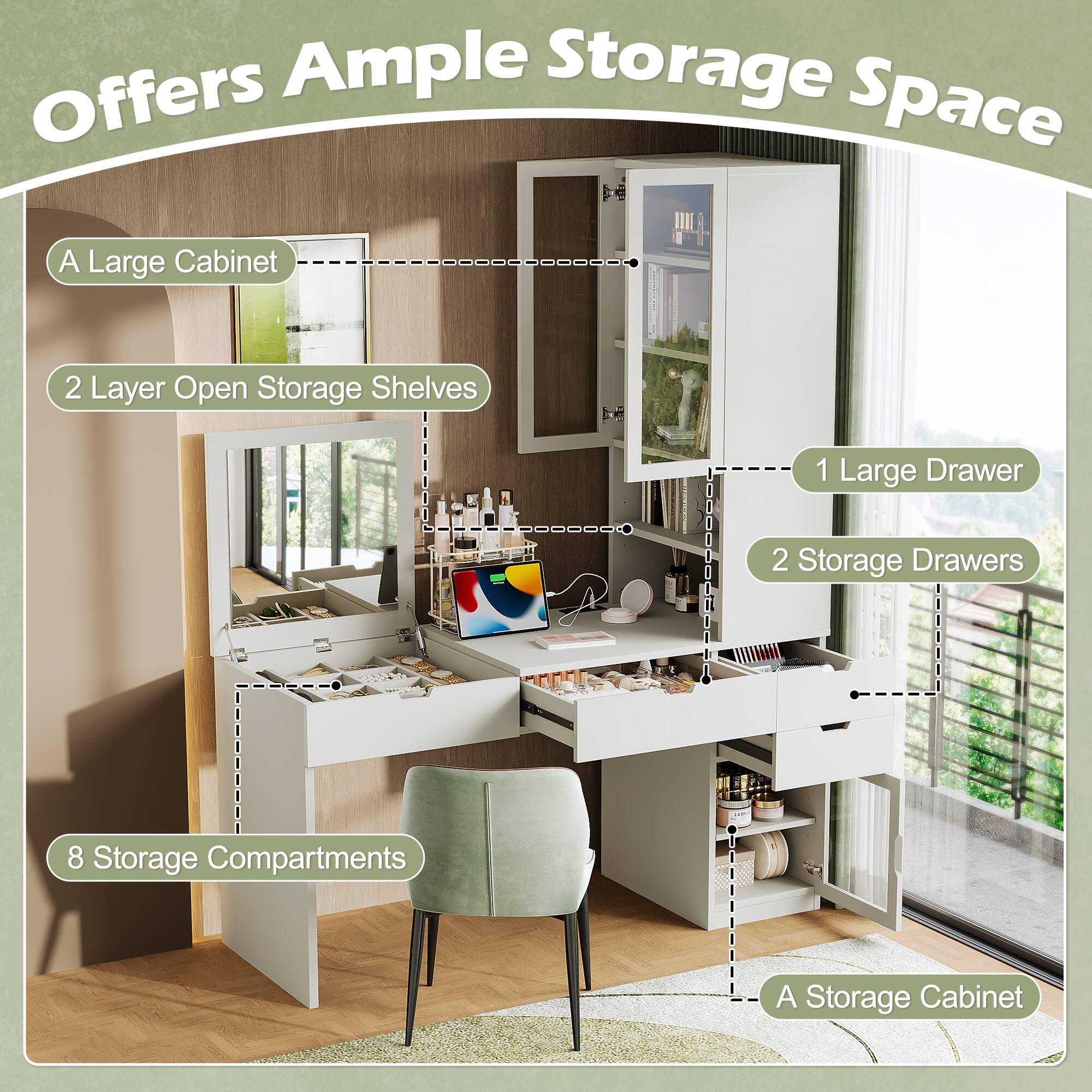 Offers Ample Storage Space

- A Large Cabinet
- 2 Layer Open Storage Shelves
- 1 Large Drawer
- 2 Storage Drawers
- 8 Storage Compartments
- A Storage Cabinet