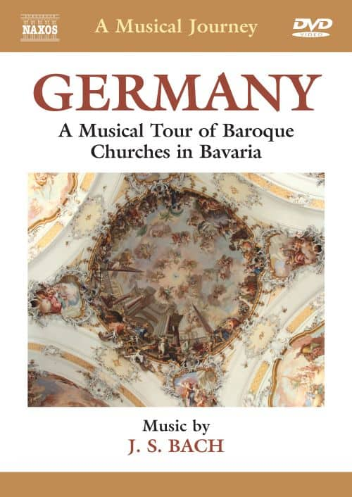 Germany: Musical Tour of Baroque Churches Churches in Bavaria - Music by J.S. Bach [Video] [DVD]