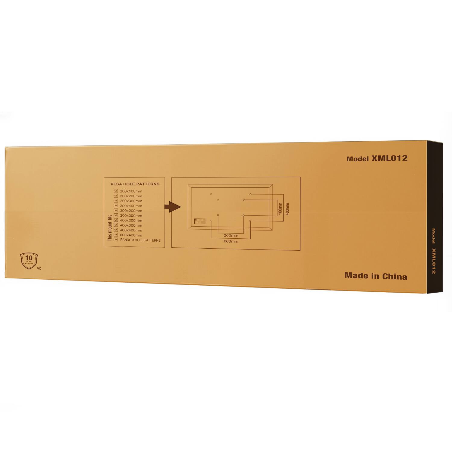 Model XML012  
VESA HOLE PATTERNS  
- 75x75mm  
- 100x100mm  
- 160x120mm  
- 200x200mm  
- 200x300mm  
- 300x300mm  
- 400x400mm  
- 600x400mm  

This mount supports VESA HOLE PATTERNS  

Made in China  

Model XML012