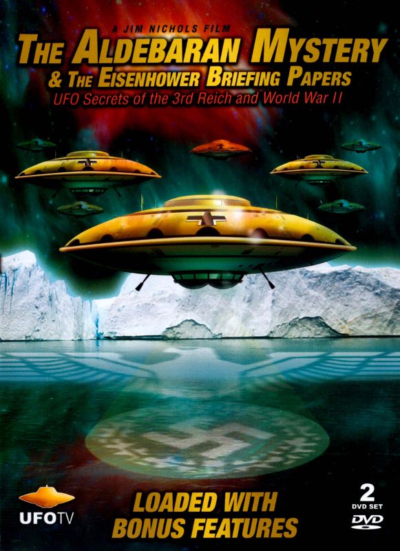 The Aldebaran Mystery and the Eisenhower Briefing Papers: UFO Secrets of the 3rd Reich and World War II [DVD] [2011]