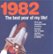 Front Standard. The Best Year of My Life: 1982 [CD].