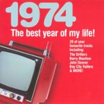 Front Standard. The Best Year of My Life: 1974 [CD].