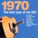 Front Standard. The Best Year of My Life: 1970 [CD].