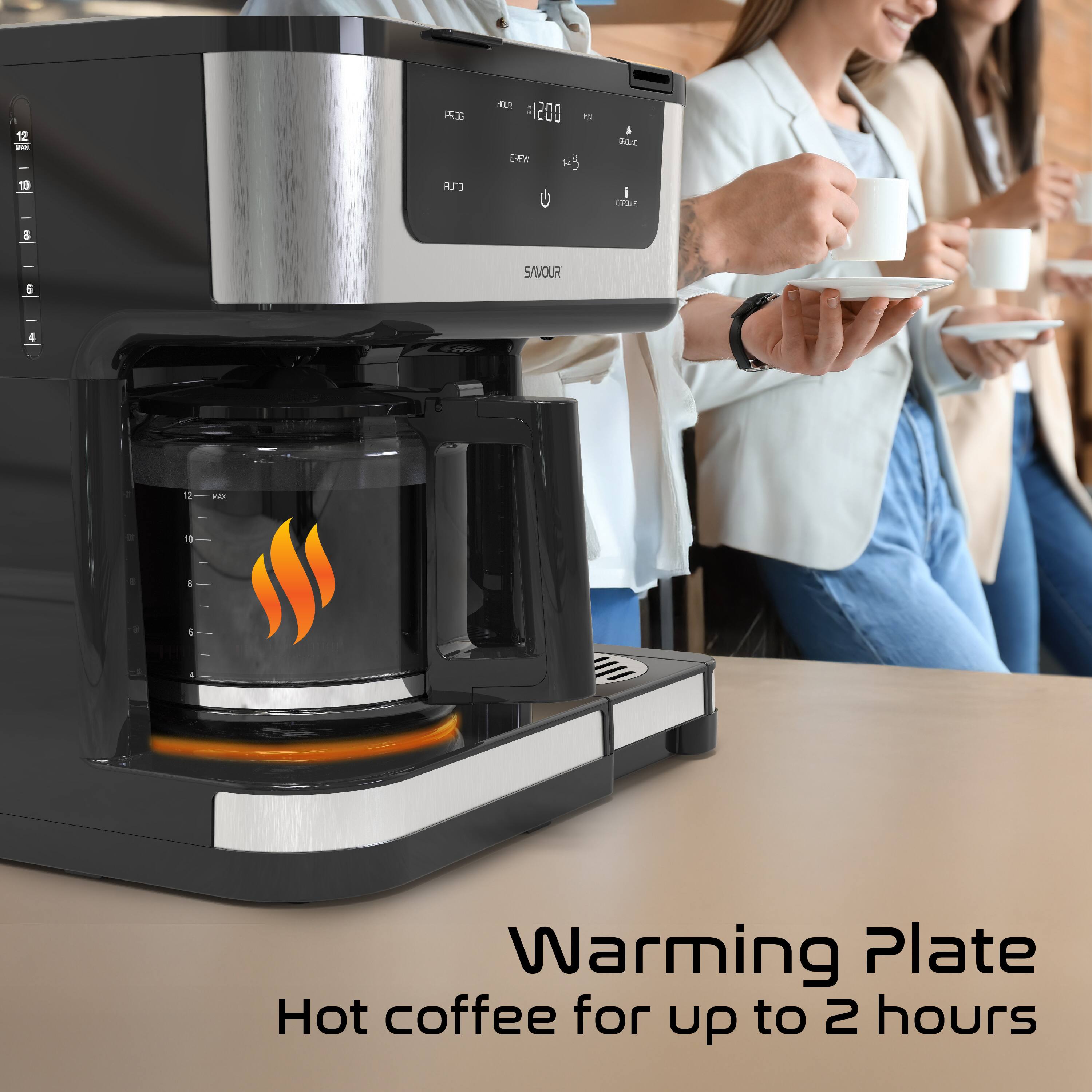 12 MAX  
10  
8  
6  
4  

12  
10  
8  
6  
4  

Warming Plate  
Hot coffee for up to 2 hours