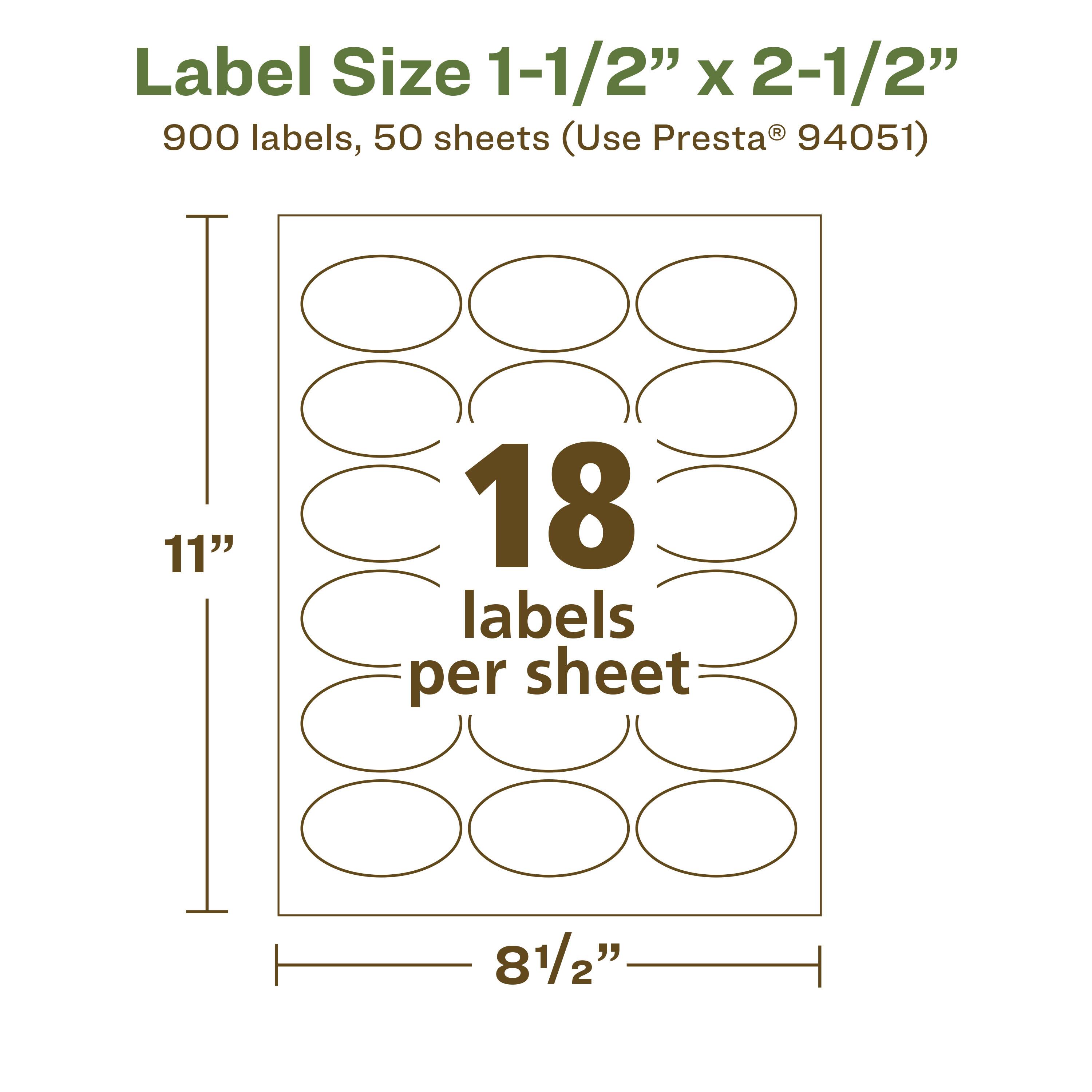 Label Size 1-1/2" x 2-1/2"  
900 labels, 50 sheets (Use Presta® 94051)  
11" x 8-1/2"  
18 labels per sheet