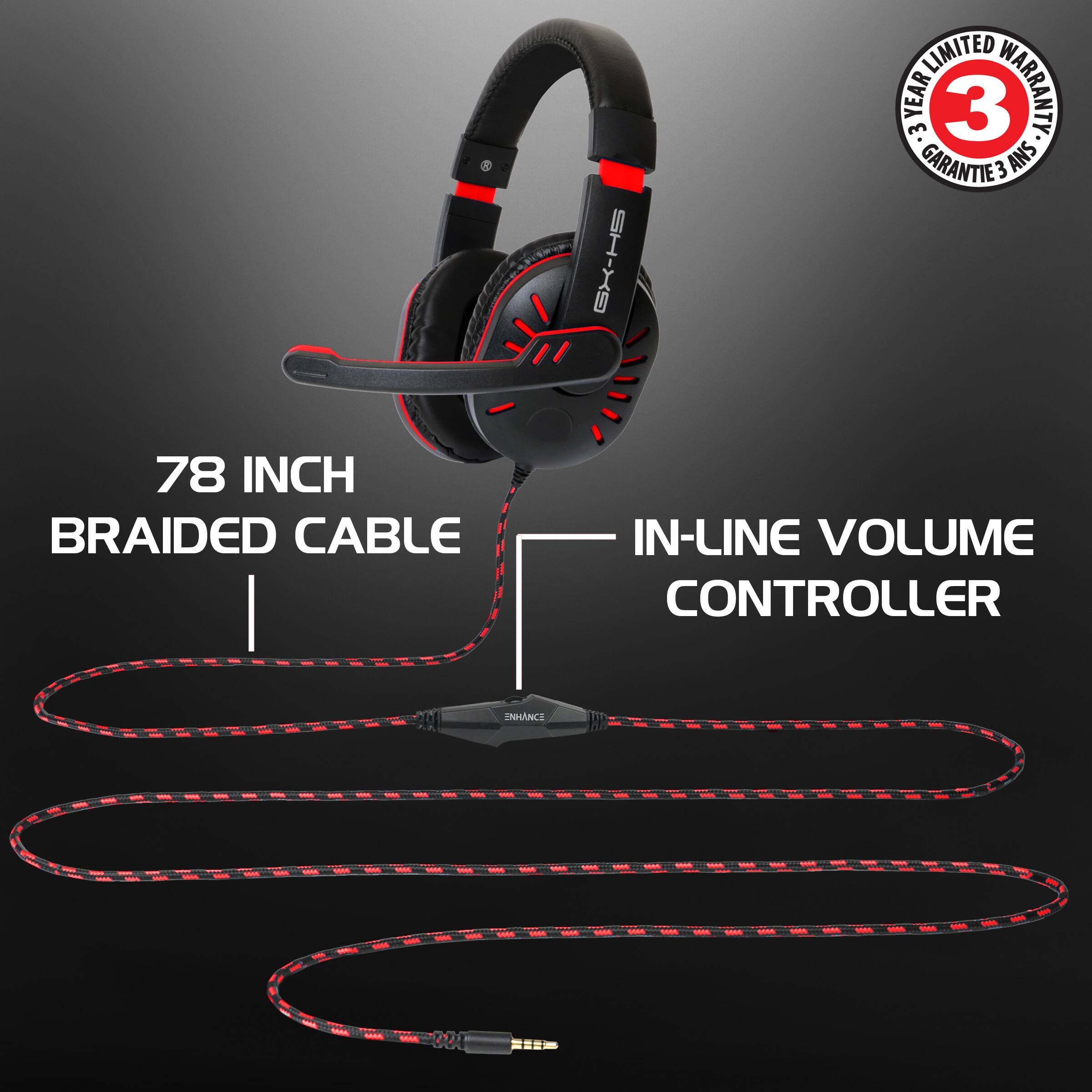 GX-H5 LIMITED YEAR 3 WARRANTY. GARANTIE 3 ANS  
78 INCH BRAIDED CABLE IN-LINE VOLUME CONTROLLER