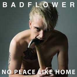 Badflower - No Place Like Home - VINYL LP