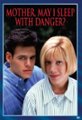 Front Standard. Mother, May I Sleep with Danger [DVD] [1996].