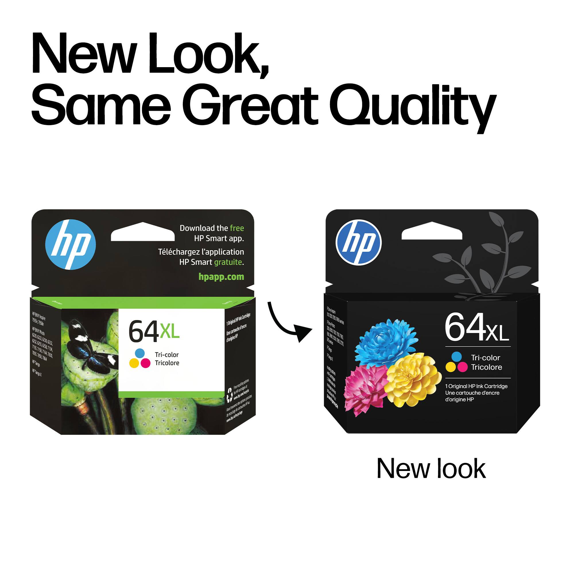 New Look, Same Great Quality

Download the free HP Smart app.  
Téléchargez l'application HP Smart gratuite.  
hpapp.com

64XL Tri-color Tricolore  
Original HP Ink Cartridge  
Une cartouche d'encre d'origine HP

New look
