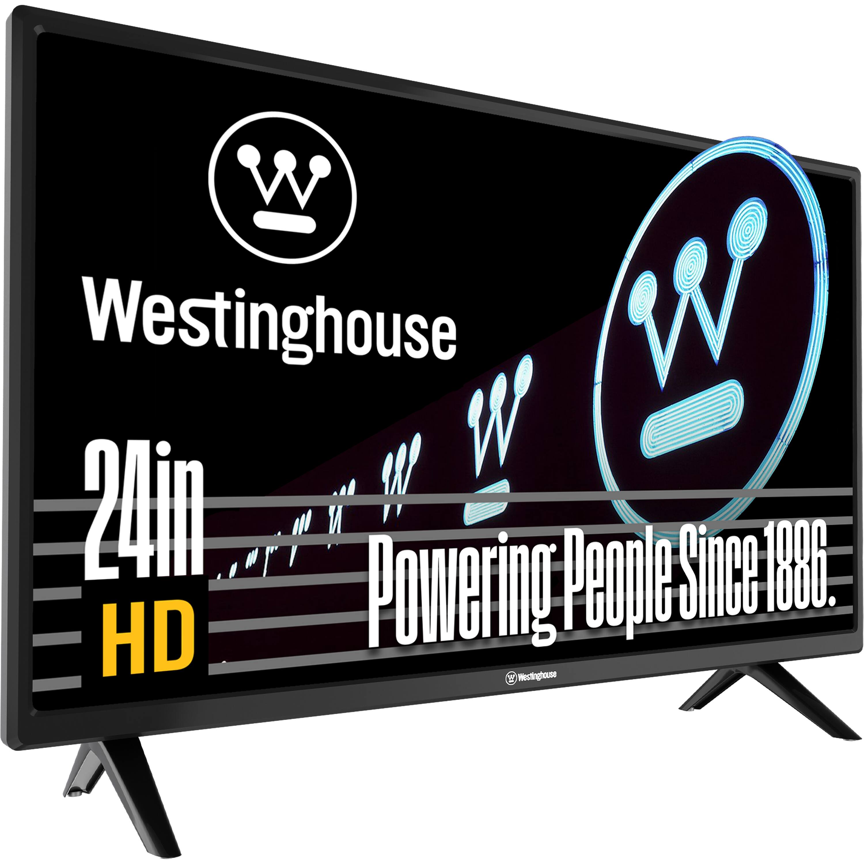Westinghouse 24in HD  
Powering People Since 1886