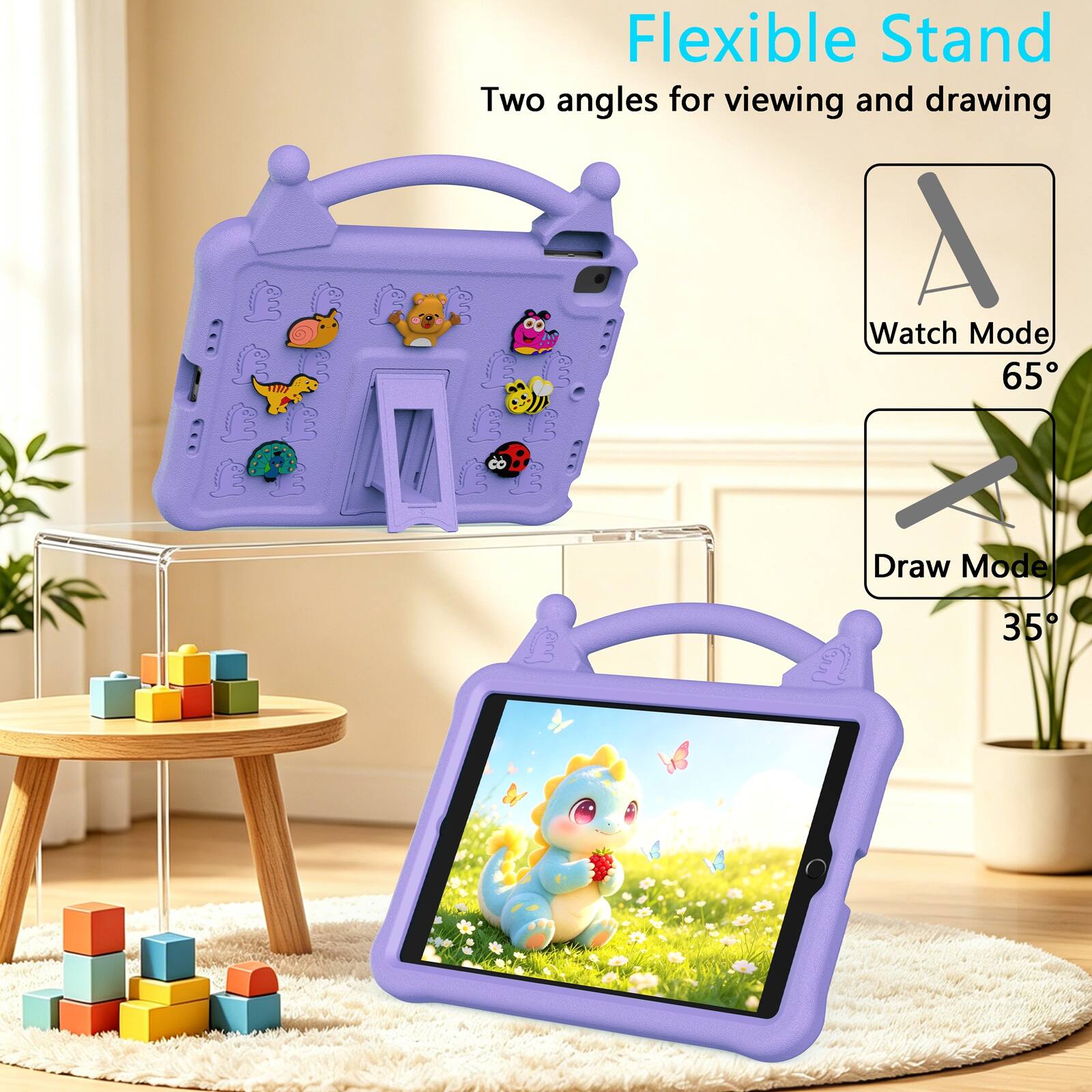 Flexible Stand  
Two angles for viewing and drawing  
Watch Mode 65°  
Draw Mode 35°