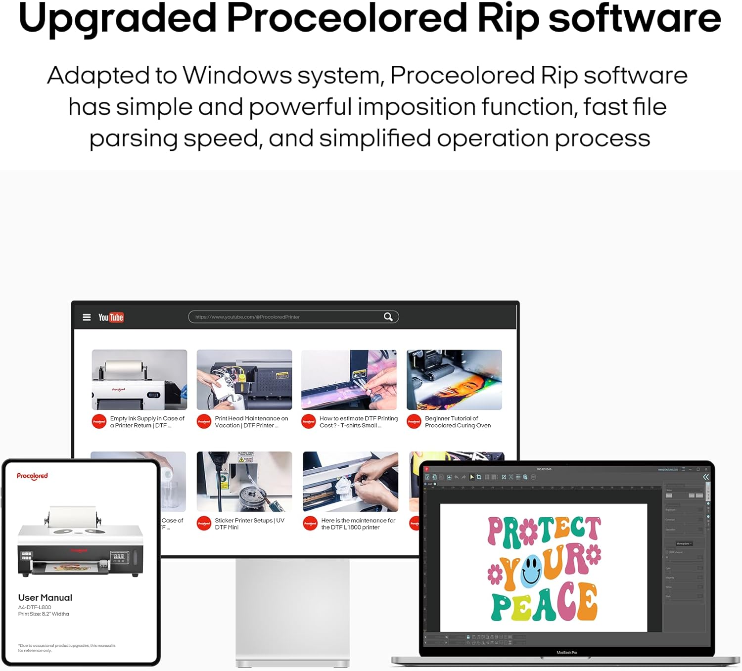 Upgraded Proceolored Rip software

Adapted to Windows system, Proceolored Rip software has simple and powerful imposition function, fast file parsing speed, and simplified operation process

- Empty Ink Supply in Case of a Printer Return (DTF)
- Print Head Maintenance on a DTF Printer
- How to estimate DTF Printing Cost? - T-shirt Smaller
- Beginner Tutorial of Proceolored Curing Oven
- Case of Sticker Printer Setup UV DTF Mini
- Here is the maintenance for the DTF L1800 printer
- User Manual
  - A2 DTF L1800
  - Print Size: A2 Width
- PROTECT YOUR PEACE