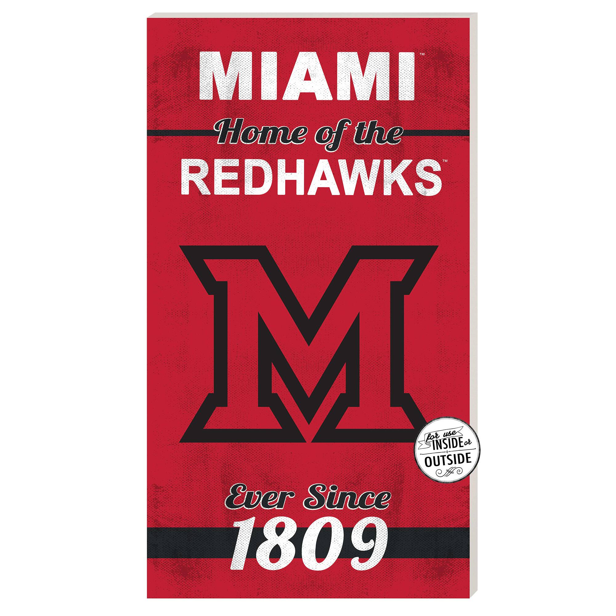 Miami University RedHawks 11'' x 20'' Home Of The Sign