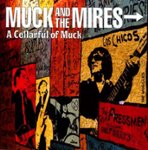 Front Standard. A Cellarful of Muck [CD].