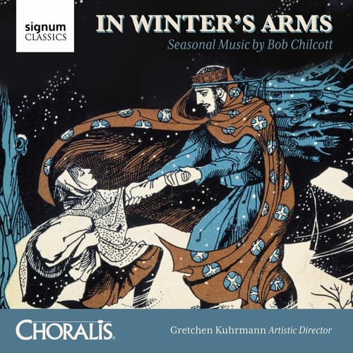 Bennett - Seasonal Music By Bob Chilcott  - COMPACT DISCS