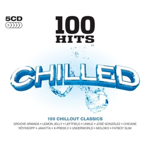  100 Hits: Chilled [CD]