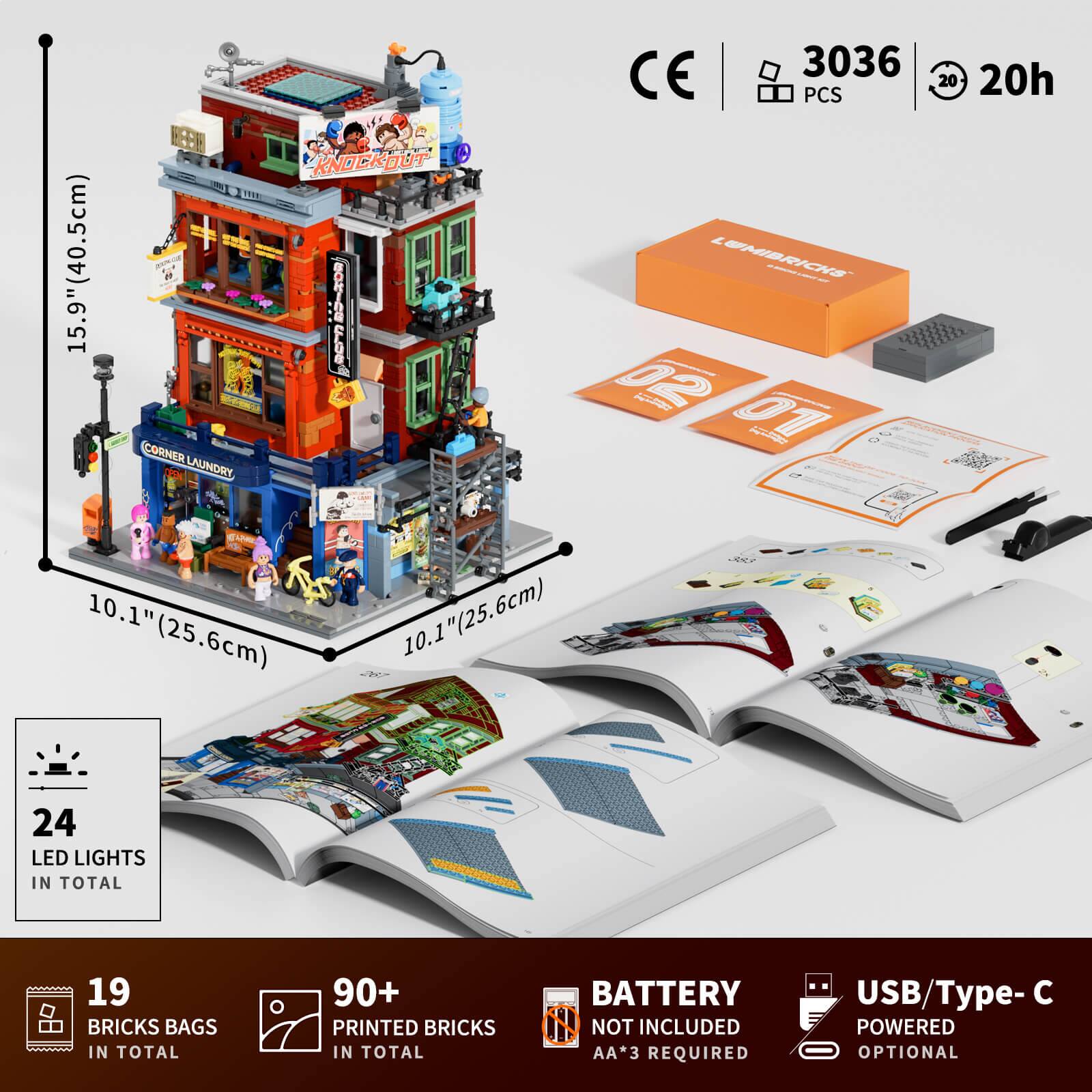 CE 3036 PCS 20 20h KNOCKOUT 7 15.9"(40.5cm) LWMIBRICKS BOXION COC 02 01 11 CORNER LAUNDRY 383 10.1"(25.6cm) 10.1"(25.6cm)

24 LED LIGHTS IN TOTAL

19 BRICKS BAGS IN TOTAL

90+ PRINTED BRICKS IN TOTAL

BATTERY NOT INCLUDED AA*3 REQUIRED

USB/Type-C POWERED OPTIONAL