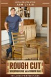 Front Standard. Rough Cut - Woodworking with Tommy Mac: Arts & Crafts-Style Arm Chair [DVD].