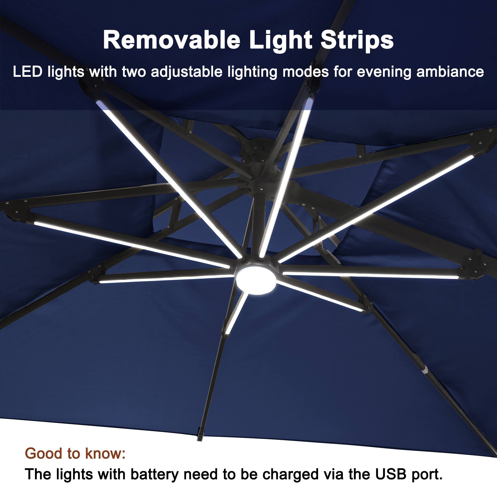 Removable Light Strips  
LED lights with two adjustable lighting modes for evening ambiance  

Good to know:  
The lights with battery need to be charged via the USB port.