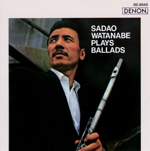 Best Buy: Sadao Watanabe Plays Ballads [CD]