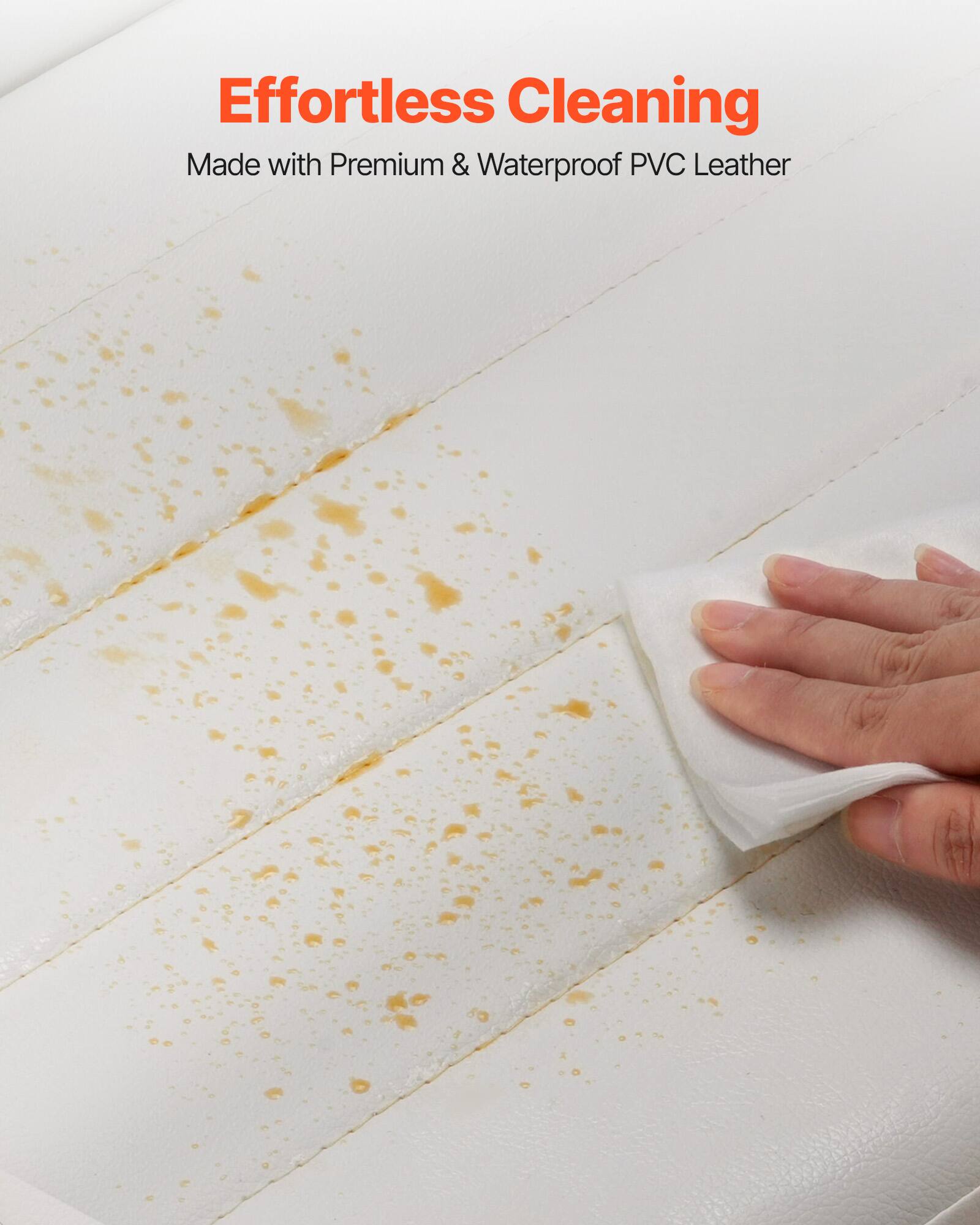 Effortless Cleaning  
Made with Premium & Waterproof PVC Leather