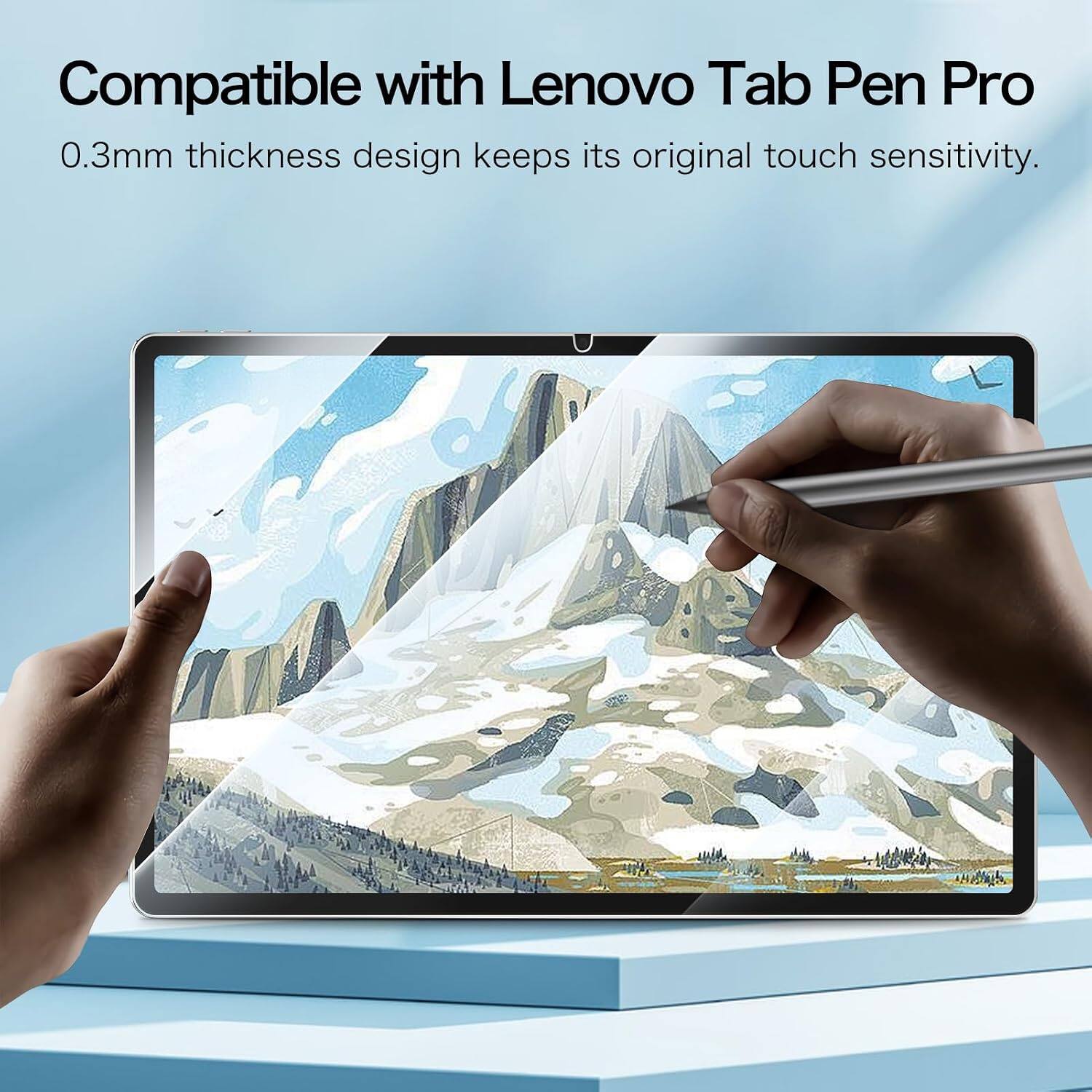 Compatible with Lenovo Tab Pen Pro  
0.3mm thickness design keeps its original touch sensitivity.