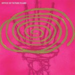 Front Standard. The  Office of Future Plans [CD].