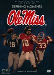 Front Standard. Defining Moments: Ole Miss [3 Discs] [DVD].
