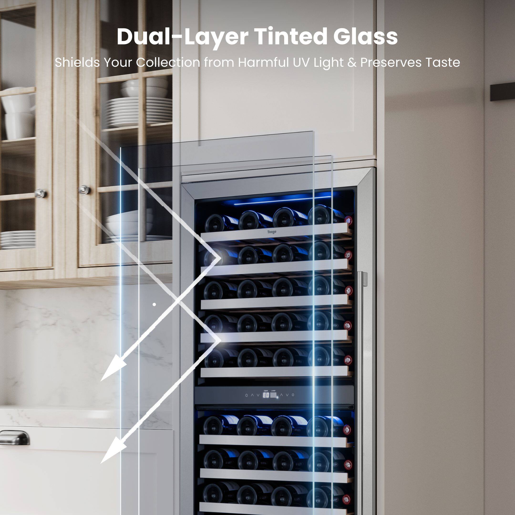 Dual-Layer Tinted Glass  
Shields Your Collection from Harmful UV Light & Preserves Taste