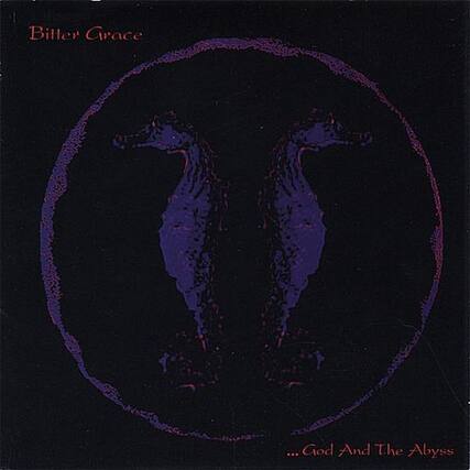 Bitter Grace
God And The Abyss