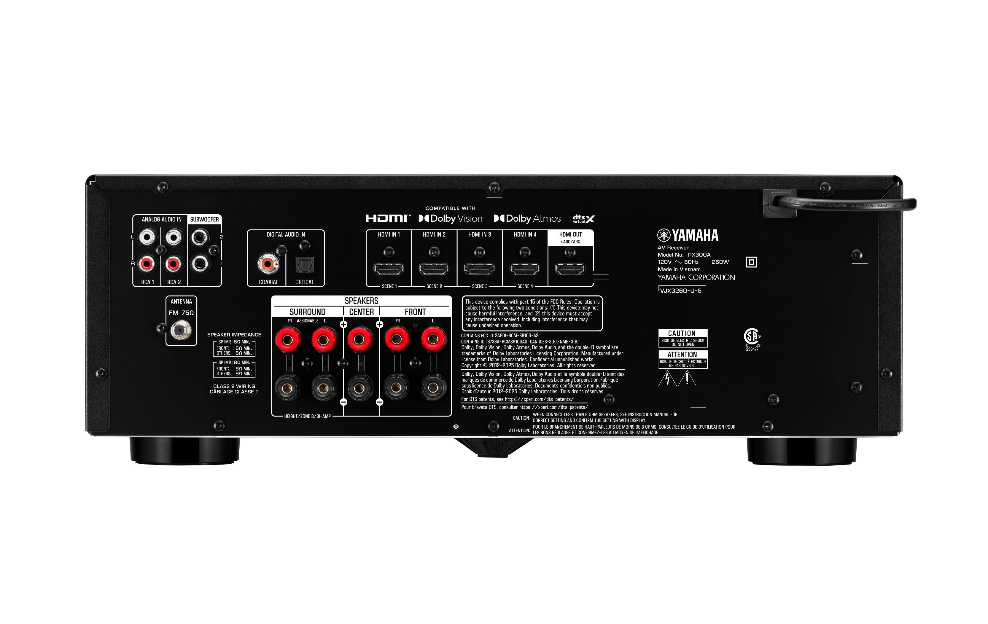 COMPATIBLE WITH Dolby Vision Dolby Atmos dts ANALOG AUDIO SUBWOOFER HDmr Dolby Audio HDMI IN 1 HDMI IN 2 HDMI IN 3 HDMI IN 4 HDMI OUT ARC RCA1 RCA2 COAXIAL OPTICAL SPEAKERS SURROUND CENTER FRONT

YAMAHA AV Receiver Model RX-V380A 8.2CH 280W Made in Vietnam YAMAHA CORPORATION

This device complies with part 15 of the FCC Rules. Operation is subject to the following two conditions: (1) This device may not cause harmful interference, and (2) this device must accept any interference received, including interference that may cause undesired operation.

SEALR IMPEDANCE CONTAINS VAP KM SA100

CAUTION CONTAINS 3738A ECMSRIDDAS EI

Dolby Vision Dolby Atmos Dolby Audio double symbol FRa - trademark Dolby Laboratories

Manufactured under ATTENTION license Tram Dolby Laboratories Confidential unpublished

Copyright 2012-2025 Dolby Laboratories rights reserved

Note: Dolby Digital, Dolby Vision, Dolby Atmos, Dolby Audio and the double-D symbol are trademarks of Dolby