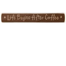 BreeBe - *Life Begins After Coffee Engraved Block 12" - Brown