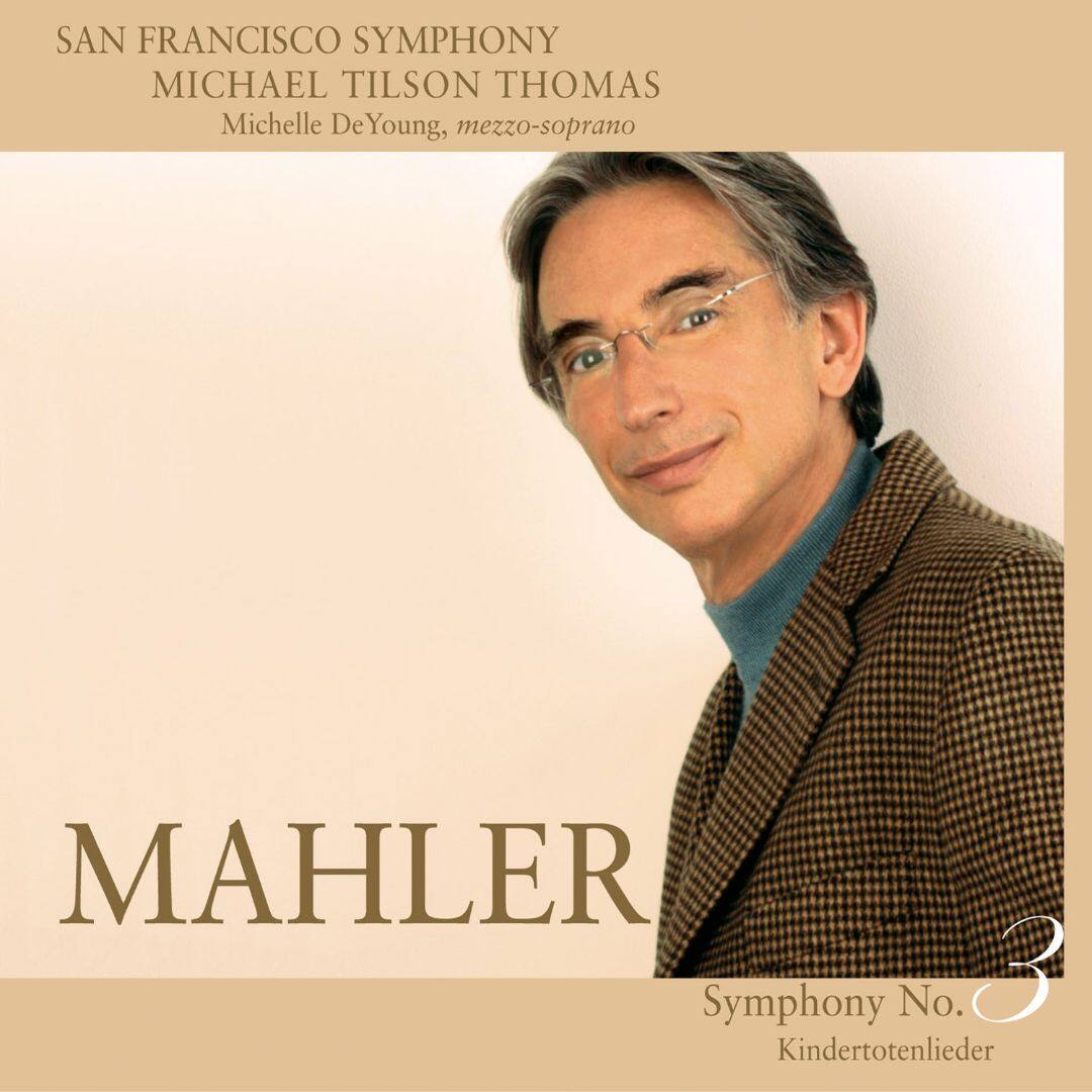 Best Buy Mahler Symphony No. 3; Kindertotenlieder [Super Audio Hybrid CD]