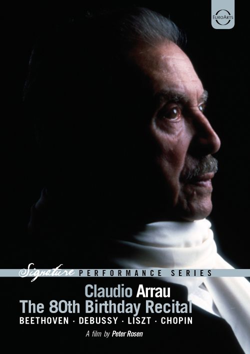 Best Buy: Claudio Arrau: The 80th Birthday Recital [DVD] [1989]
