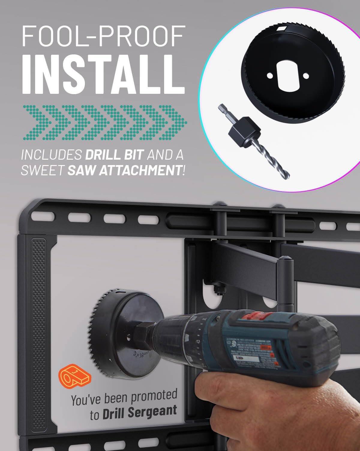 Fool-proof install includes drill bit and a sweet saw attachment! You've been promoted to Drill Sergeant.
