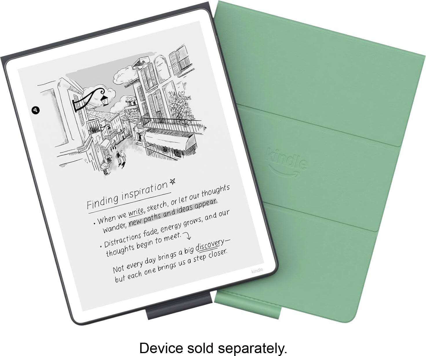 Finding inspiration  
- When we write, sketch, or let our thoughts wander, new paths and ideas appear.  
- Distractions fade, energy grows, and our thoughts begin to meet.  
- Not every day brings a big discovery, but each one brings us a step closer.  

Device sold separately.