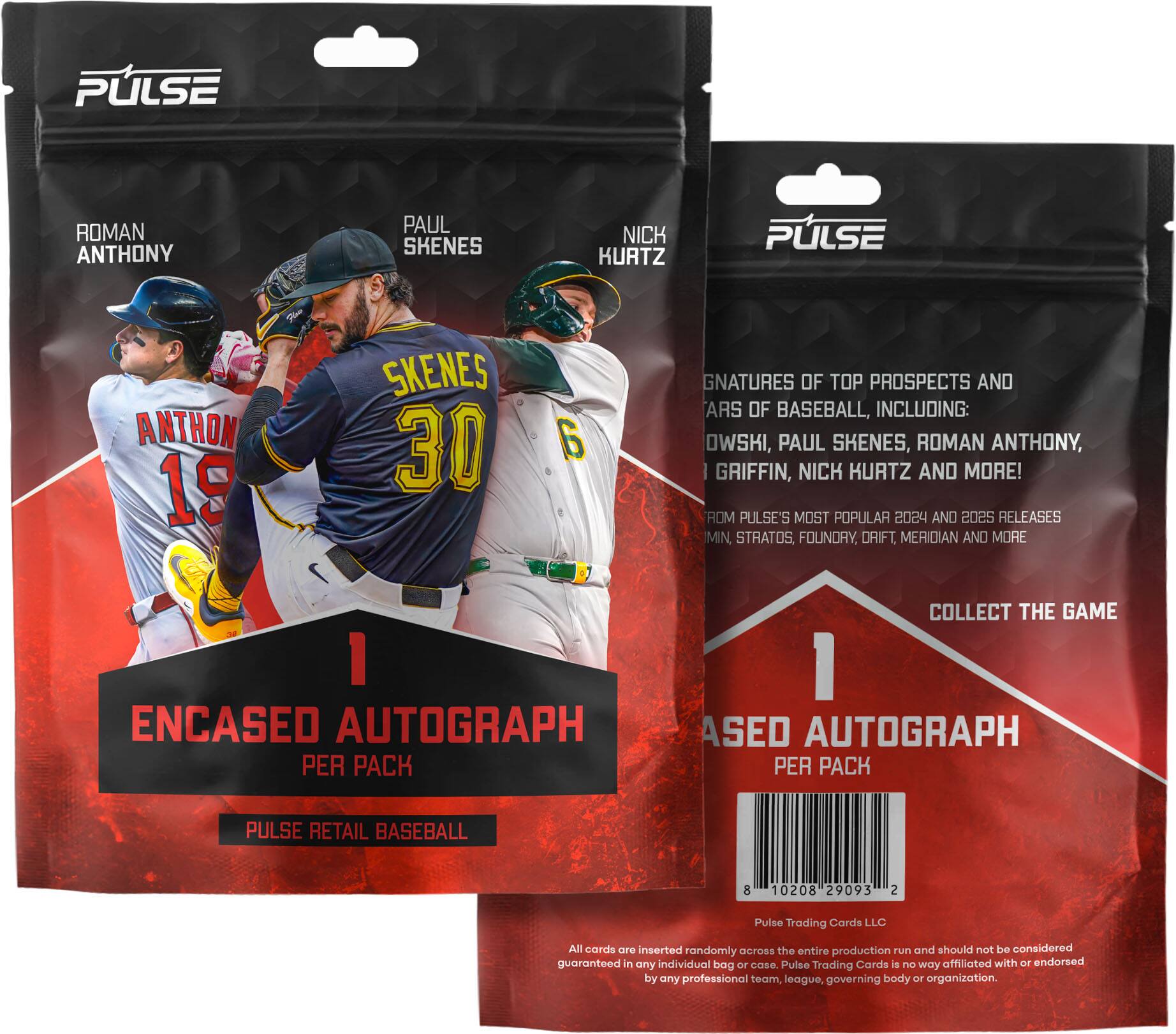 PULSE  
ROMAN ANTHONY  
PAUL SKENES  
NICK HURTZ  

PULSE  
ANTHONY 19  
SKENES 30  

SIGNATURES OF TOP PROSPECTS AND STARS OF BASEBALL, INCLUDING: OWSKI, PAUL SKENES, ROMAN ANTHONY, GRIFFIN, NICK HURTZ AND MORE! FROM PULSE'S MOST POPULAR 2024 AND 2025 RELEASES MIN, STRATOS, FOUNDRY, DRIFT, MERIDIAN AND MORE  

1 ENCASED AUTOGRAPH PER PACK  
COLLECT THE GAME  

PULSE RETAIL BASEBALL  

All cards are inserted randomly across the entire production run and should not be considered guaranteed in any individual bag or case. Pulse Trading Cards LLC is no way affiliated with or endorsed by any professional team, league, governing body or organization.