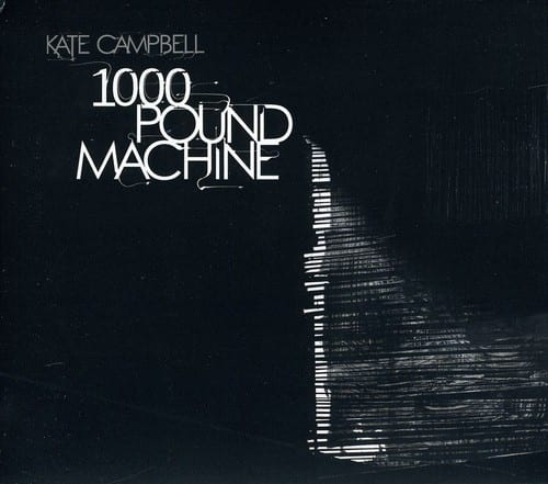 Kate Campbell - 1000 Pound Machine   - COMPACT DISCS [CD] price history on PriceWatchPro