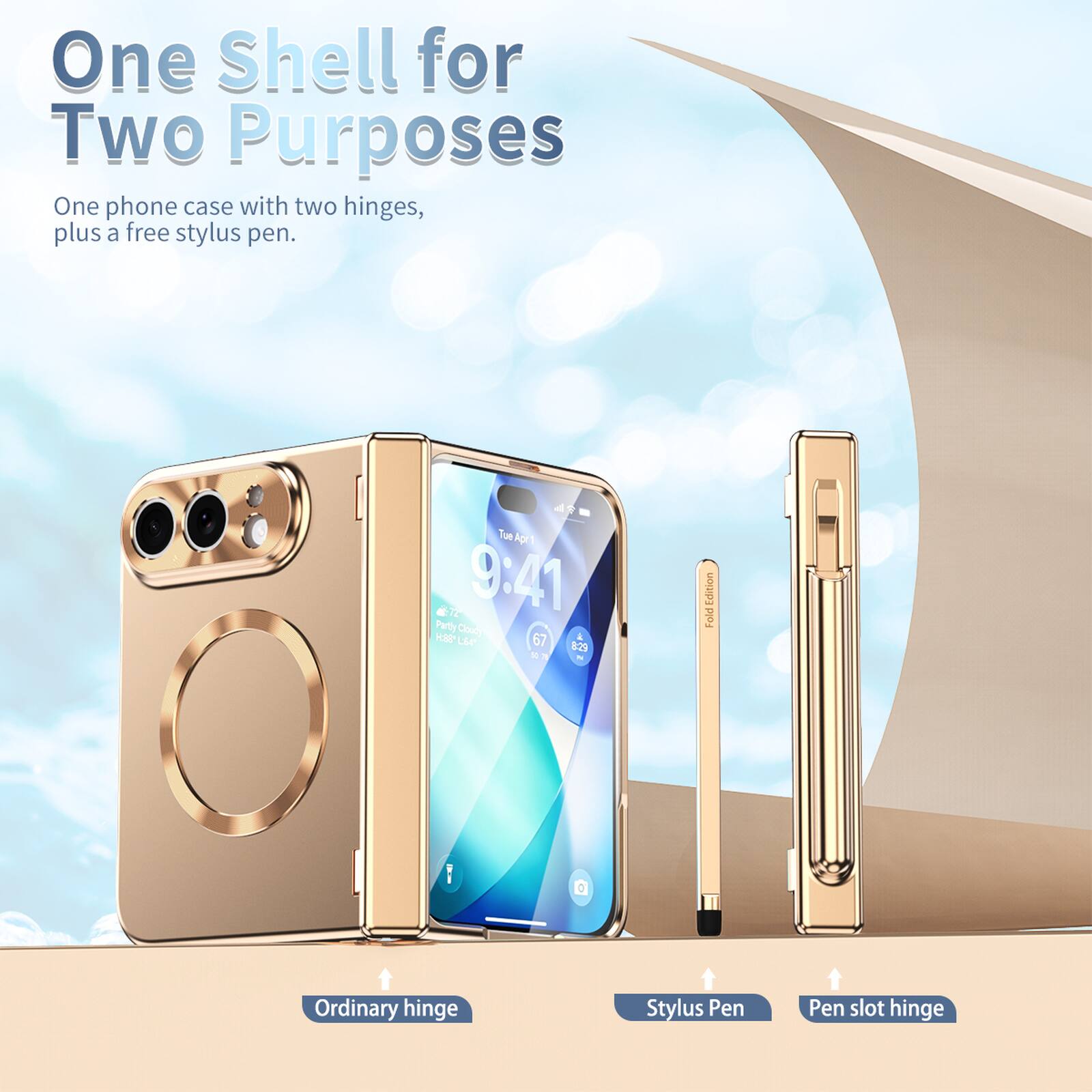 One Shell for Two Purposes  
One phone case with two hinges, plus a free stylus pen.  

Tue Apr 1 9:41  
Party Cloudy 8:38*  
LEA" 67 8:29 50  
Edition Fold  

Ordinary hinge  
Stylus Pen  
Pen slot hinge