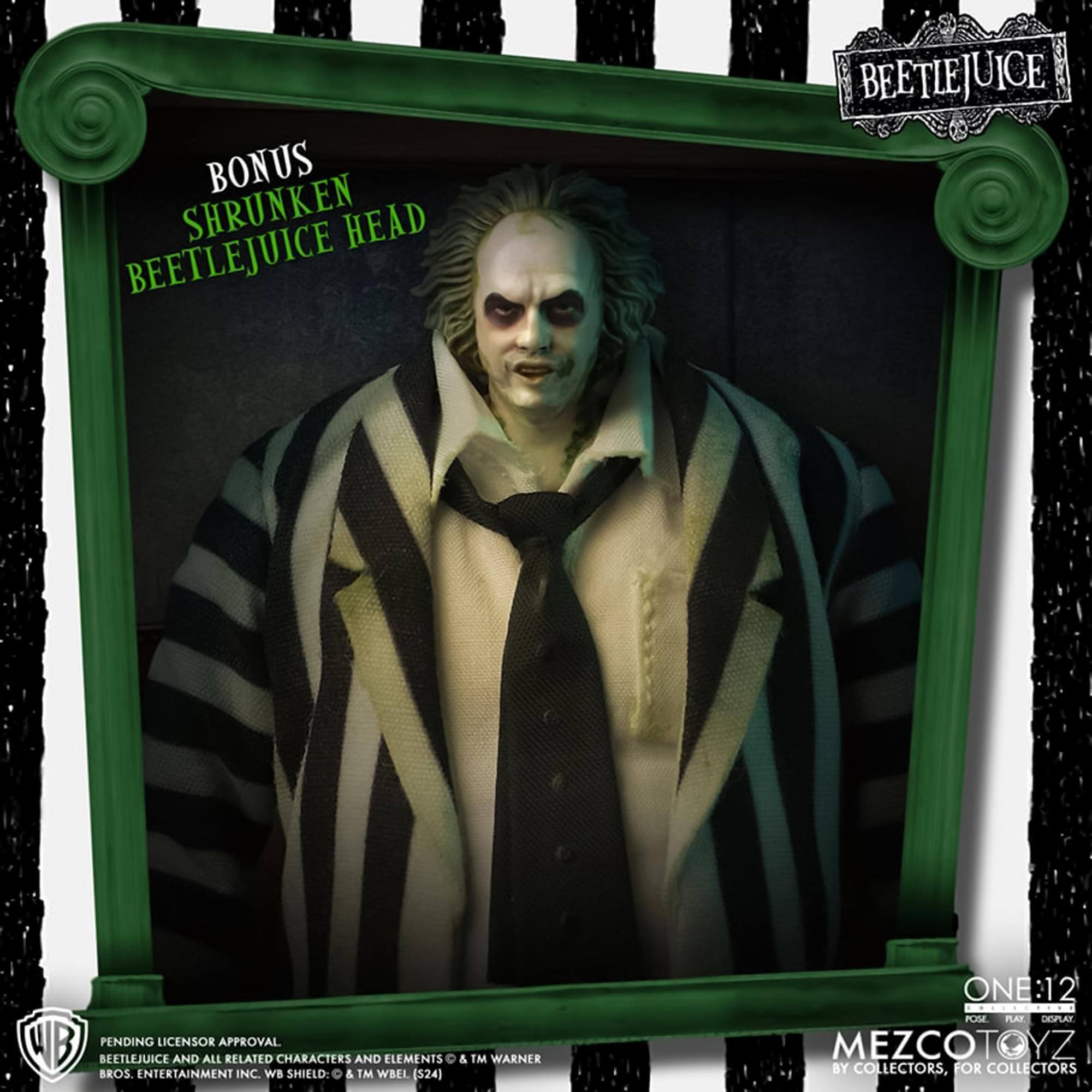 BONUS SHRUNKEN HEAD  
BEETLEJUICE BEETLEJUICE  
WB PENDING LICENSOR APPROVAL  
BEETLEJUICE AND ALL RELATED CHARACTERS AND ELEMENTS & TM WARNER BROS. ENTERTAINMENT INC.  
WB SHIELD: & TM WBLL (S24)  
ONE:12 POSE PLAT  
GESPLAN  
MEZCOTOYZ BY COLLECTORS, FOR COLLECTORS