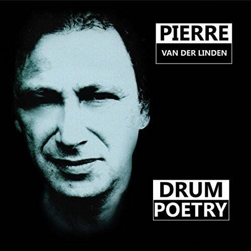 Pierre van der Linden - Drum Poetry   - COMPACT DISCS [CD] price history on PriceWatchPro