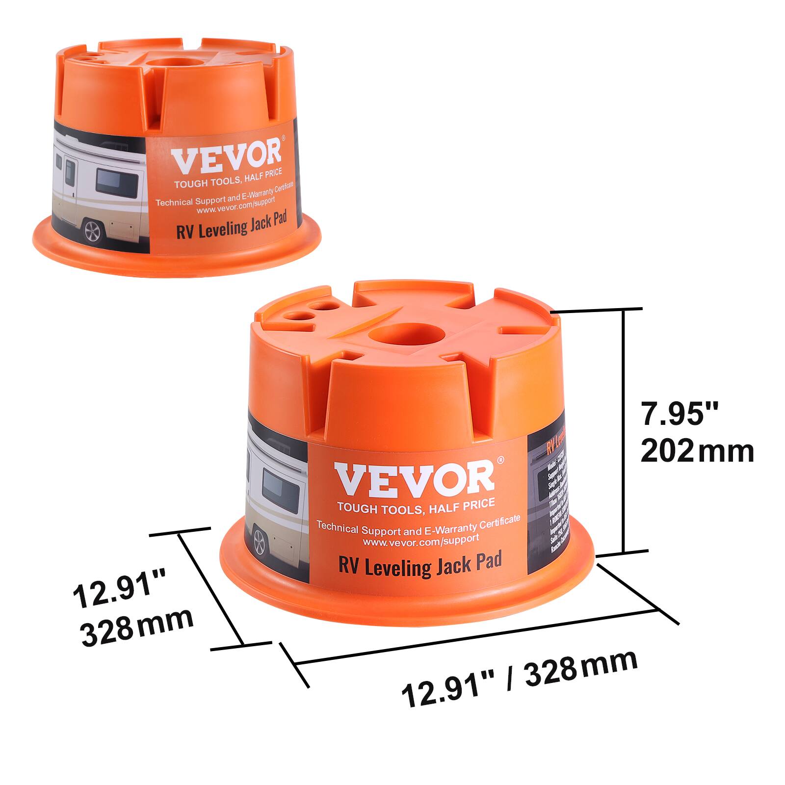 VEVOR TOOLS, HALF PRICE TOUGH TOOLS, HALF PRICE Technical Support and E-Warranty Certificate www.vevor.com/support RV Leveling Jack Pad 12.91" / 328mm 7.95" / 202mm