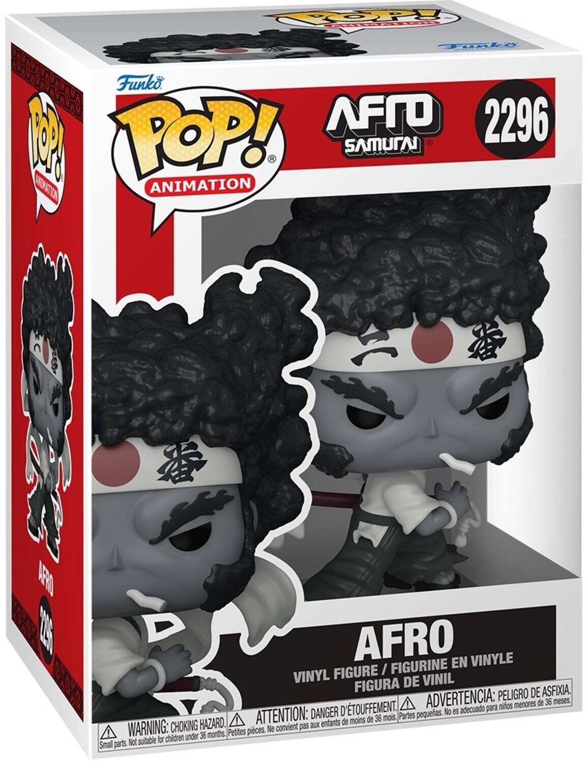Funko POP! Animation  
AFRO SAMURAI  
2296  

AFRO  
VINYL FIGURE / FIGURINE EN VINYLE / FIGURA DE VINIL  

ADVERTENCIA: PELIGRO DE ASFIXIA.  
ATTENTION: DANGER D'ÉTOUFFEMENT.  
WARNING: CHOKING HAZARD.  
Small parts. Not suitable for children under 36 months.  
Petites pièces. Ne convient pas aux enfants de moins de 36 mois.  
Partes pequeñas. No es adecuado para niños menores de 36 meses.