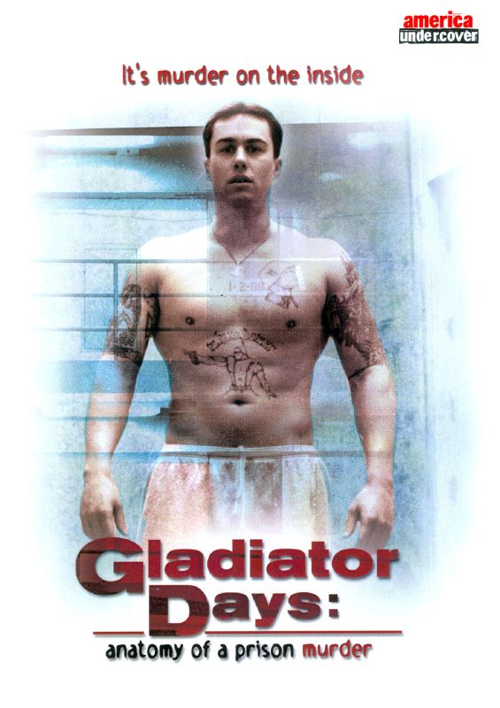 Gladiator Days: Anatomy of a Prison Murder [DVD] [2002]