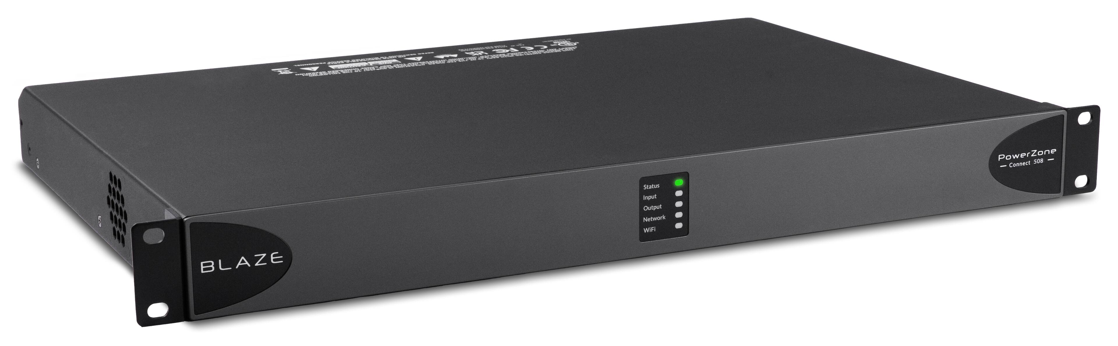 PowerZone 508  
Connect 508  

BLAZE  

Status  
Input  
Output  
Network  
WIFI