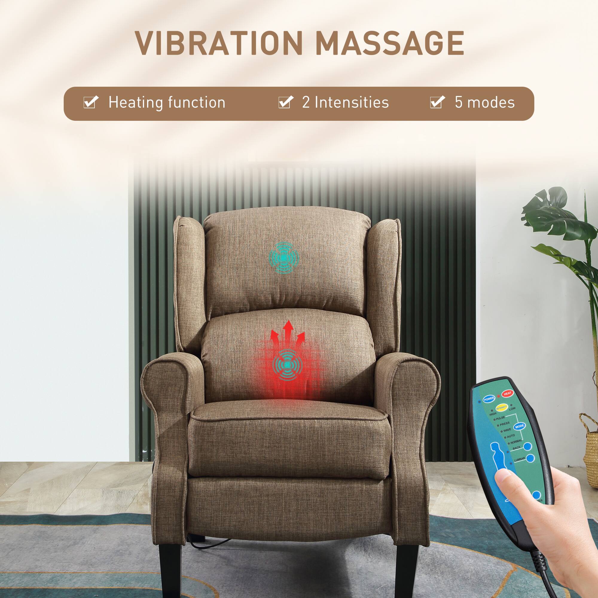 Vibration Massage  
- Heating function  
- 2 Intensities  
- 5 modes
