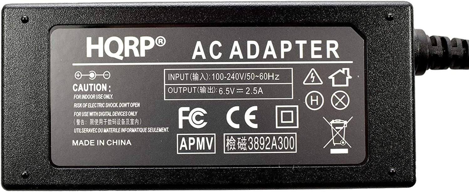 HQRP AC ADAPTER

INPUT (输入): 100-240V/50~60Hz

OUTPUT (输出): 6.5V = 2.5A

CAUTION:
- FOR INDOOR USE ONLY.
- RISK OF ELECTRIC SHOCK. DON'T OPEN.
- FOR USE WITH DIGITAL DEVICES ONLY.
- UTILISERAVEC DU MATERIEL INFORMATIQUE SEULEMENT.

FC CE

MADE IN CHINA

APMV

檢磁 3892A300