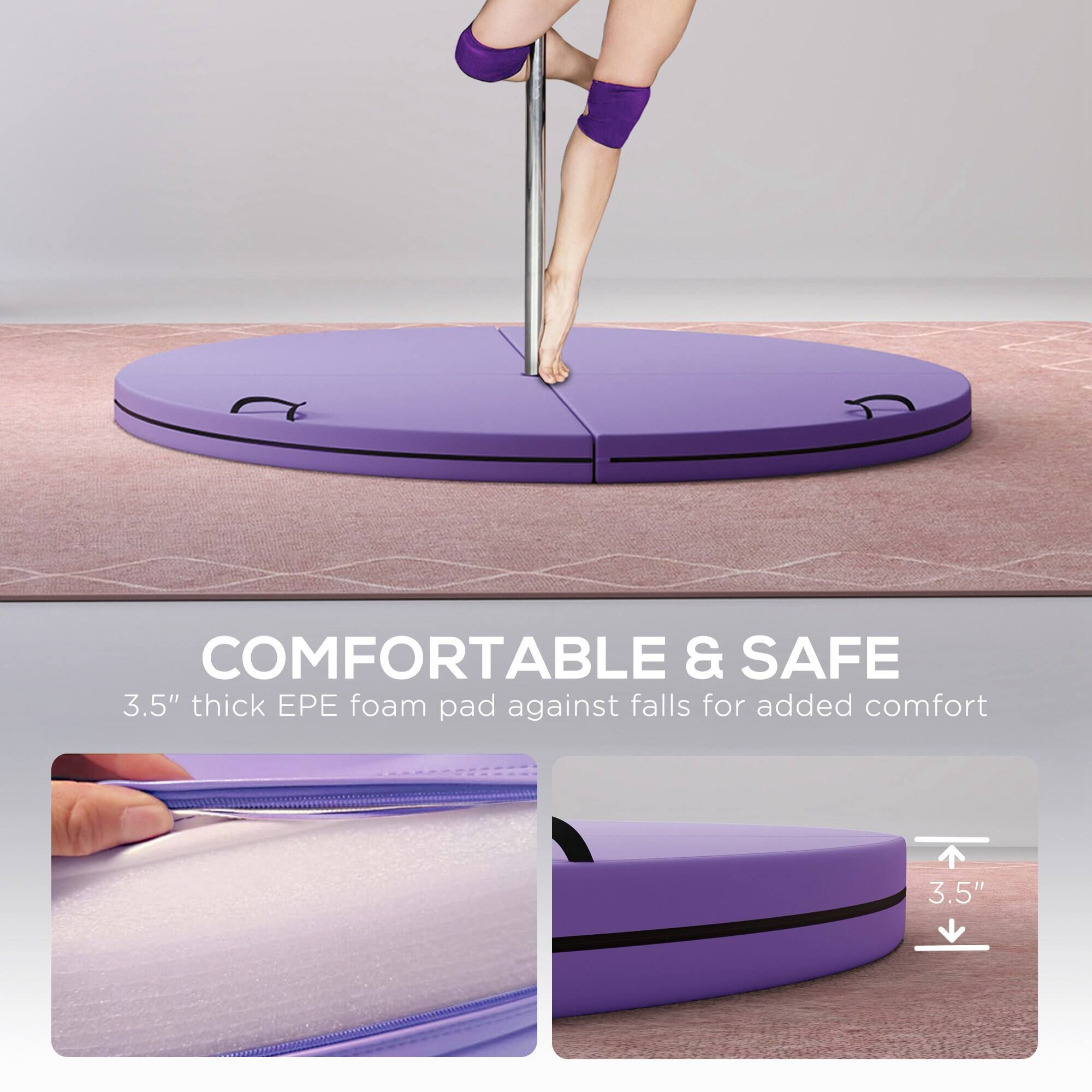 COMFORTABLE & SAFE  
3.5" thick EPE foam pad against falls for added comfort