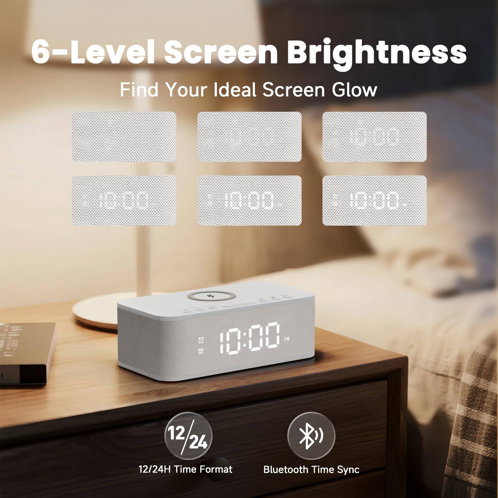 6-Level Screen Brightness  
Find Your Ideal Screen Glow  

12/24 Time Format  
Bluetooth Time Sync