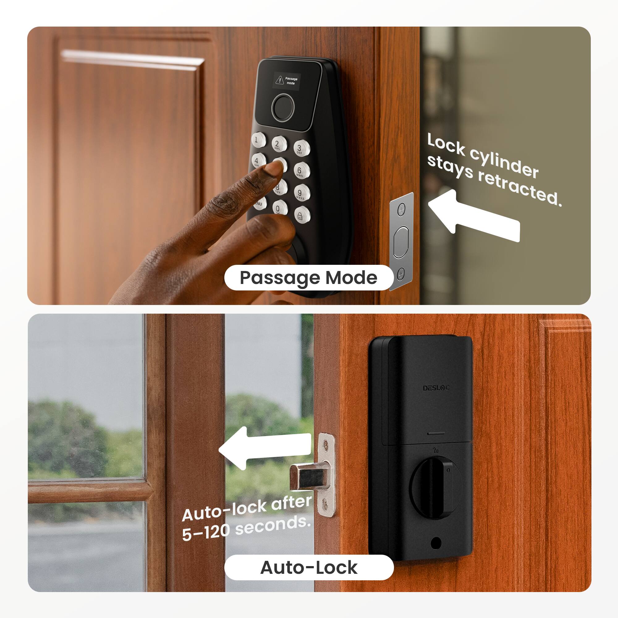 - Lock cylinder stays retracted.
- Passage Mode
- Auto-lock after 5-120 seconds.
- Auto-Lock